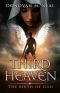 [The Third Heaven 01] • The Birth of God